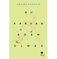 Bu Kardan Adam Olmaz