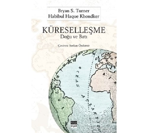 Küreselleşme : Doğu ve Batı