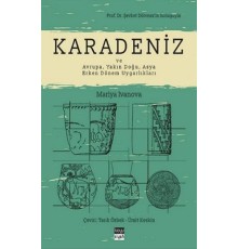 Karadeniz ve Avrupa, Yakın Doğu, Asya Erken Dönem Uygarlıkları