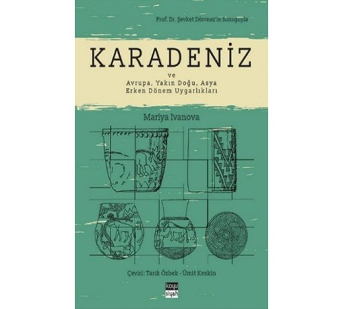 Karadeniz ve Avrupa, Yakın Doğu, Asya Erken Dönem Uygarlıkları