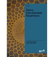İslam'ın Erken Döneminde İktisadi Sistem