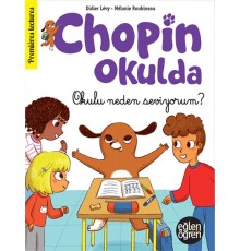 Eğlen Öğren - Chopin Okulda - Okulu neden seviyorum?