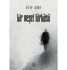 Bir Neşet Türküsü