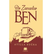 Bir Zamanlar Ben