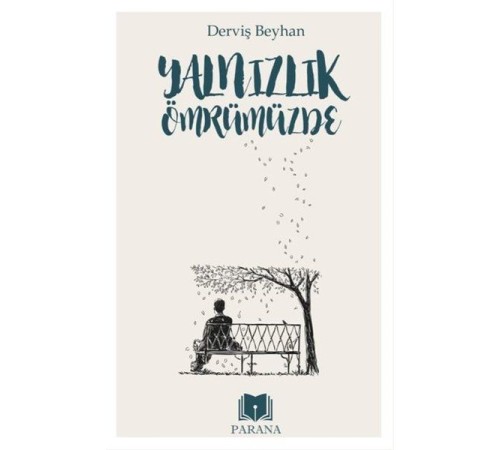 Yalnızlık Ömrümüzde