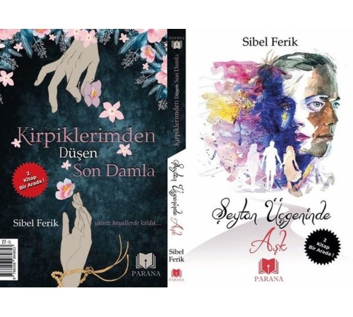 Şeytan Üçgeninde Aşk / Kirpiklerimden Düşen Son Damla - İki Kitap Bir Arada