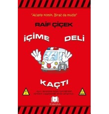 İçime Deli Kaçtı