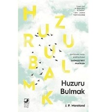 Huzuru Bulmak