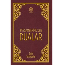Peygamberimizden Dualar