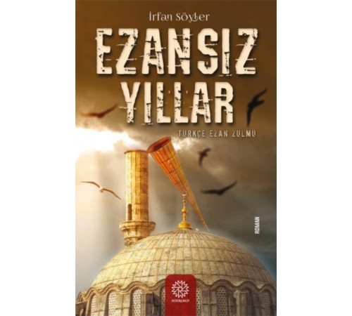 Ezansız Yıllar Ezansız Yıllar