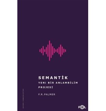 Semantik - Yeni Bir Anlambilim Projesi