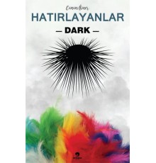 Hatırlayanlar 2 - Dark