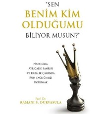 "Sen Benim Kim Olduğumu Biliyor musun?"