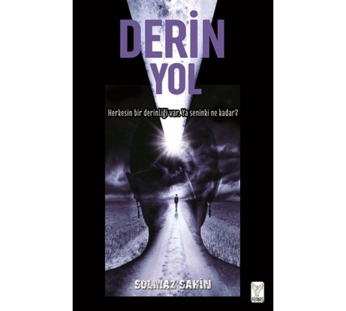 Derin Yol - Herkesin Bir Derinliği Var Ya Senin ki Ne Kadar?
