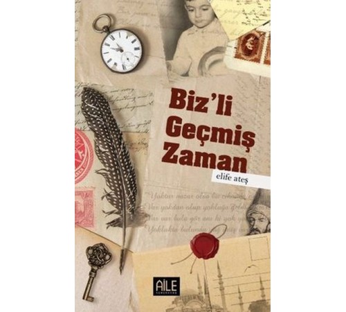 Biz'li Geçmiş Zaman Biz'li Geçmiş Zaman