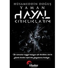 Hayal Kırıklıklarım