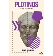 Plotinos - Tanrı, Ruh ve Mit
