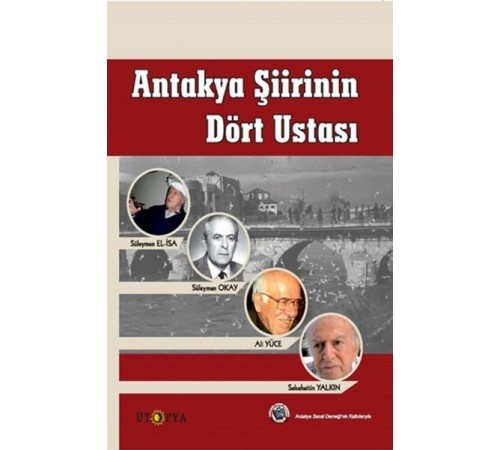 Antakya Şiirinin Dört Ustası