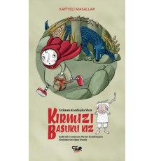 Grimm Kardeşlerden Kırmızı Başlıklı Kız