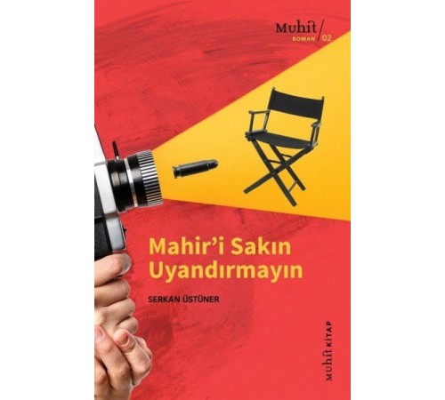 Mahir’i Sakın Uyandırmayın Mahir’i Sakın Uyandırmayın