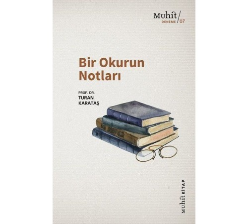 Bir Okurun Notları Bir Okurun Notları