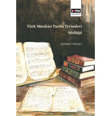 Türk Müsikisi Tarihi Terimleri Sözlüğü