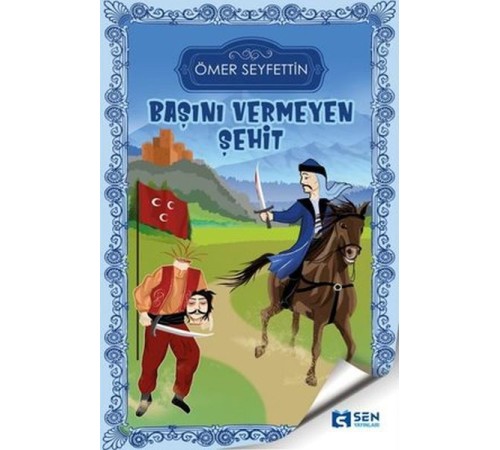 Başını Vermeyen Şehit Başını Vermeyen Şehit