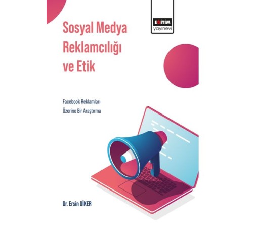 Sosyal Medya Reklamcılığı ve Etik
