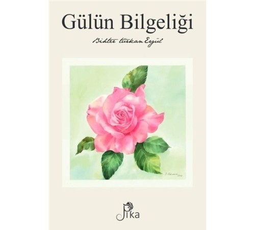Gülün Bilgeliği Gülün Bilgeliği