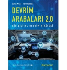 Devrim Arabaları 2.0: Bir Dijital Devrim Hikayesi