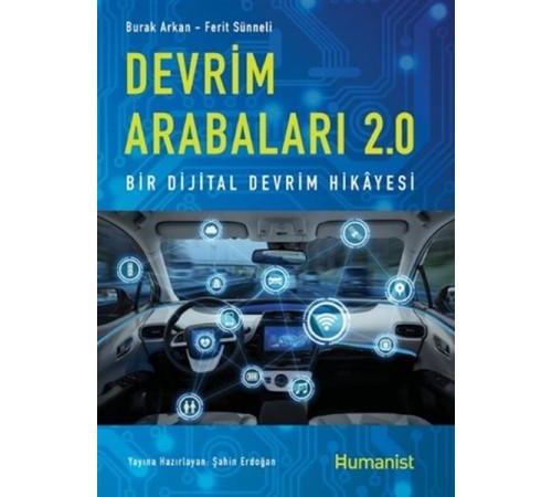 Devrim Arabaları 2.0: Bir Dijital Devrim Hikayesi