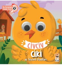 Bu Kocaman Gözler Kimin? 9 - Civciv Ciki ve Sevimli Dostları