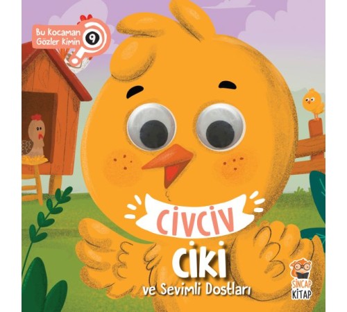 Bu Kocaman Gözler Kimin? 9 - Civciv Ciki ve Sevimli Dostları Bu Kocaman Gözler Kimin? 9 - Civciv Ciki ve Sevimli Dostları