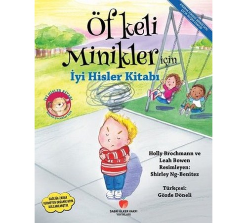 Öfkeli Minikler İçin İyi Hisler Kitabı