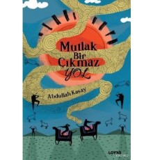 Mutlak Bir Çıkmaz Yol