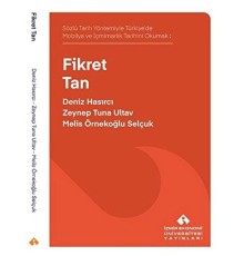 Sözlü Tarih Yöntemiyle Türkiye’de Mobilya ve İçmimarlık Tarihini Okumak: Fikret Tan