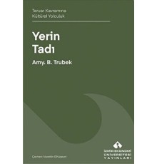 Yerin Tadı Teruar Kavramına Kültürel Yolculuk