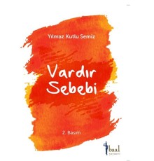 Vardır Bir Sebebi