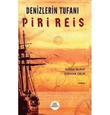 Denizlerin Tufanı Piri Reis