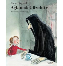 Ağlamak Güzeldir