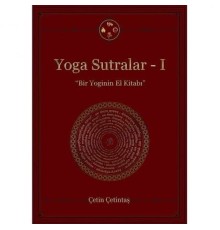 Yoga Sutralar - 1  (Bir Yoginin El Kitabı)
