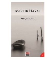 Asırlık Hayat