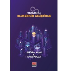 Polygon İle Blokzincir Geliştirme