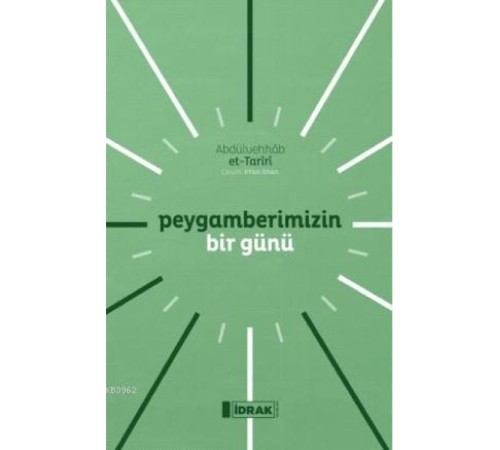 Peygamberimizin Bir Günü