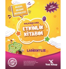 Kolaydan Zora Etkinlik Kitabım - Labirentler