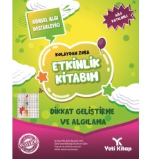 Kolaydan Zora Etkinlik Kitabım - Dikkat Geliştirme ve Algılama