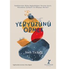 Yeryüzünü Öpmek