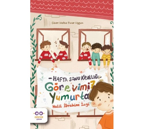Görevimiz Yumurta - Hafta Sonu Krallığı