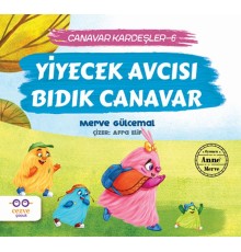 Yiyecek Avcısı Bıdık Canavar - Canavar Kardeşler 6