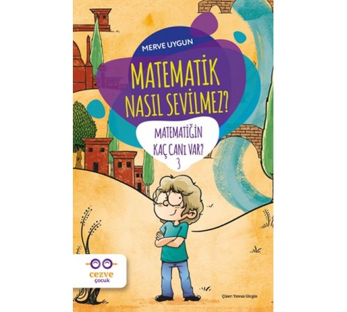 Matematik Nasıl Sevilmez? - Matematiğin Kaç Canı Var? 3